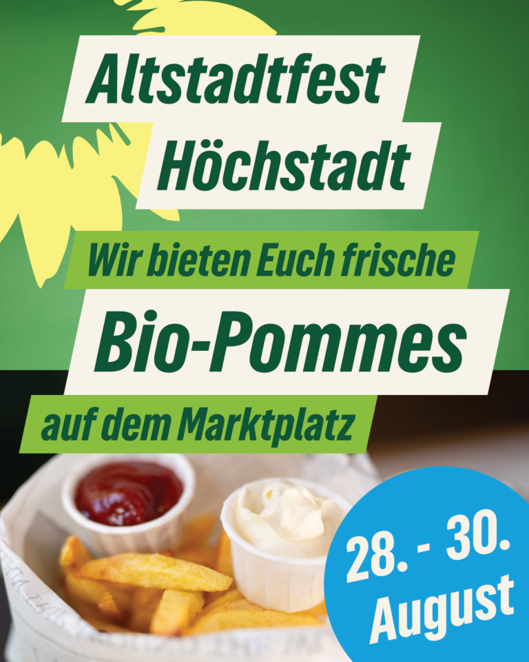 Probier unsere Bio-Pommes auf dem Höchstadter Altstadtfest!